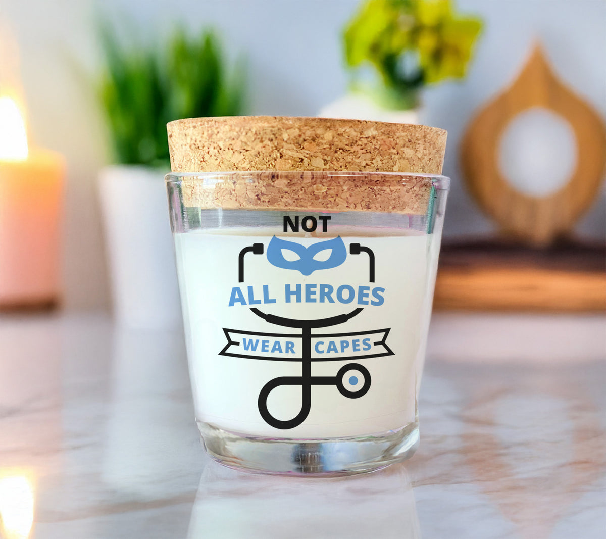 Nurse Not All Heroes Wear Capes Scented Coconut Wax Candle