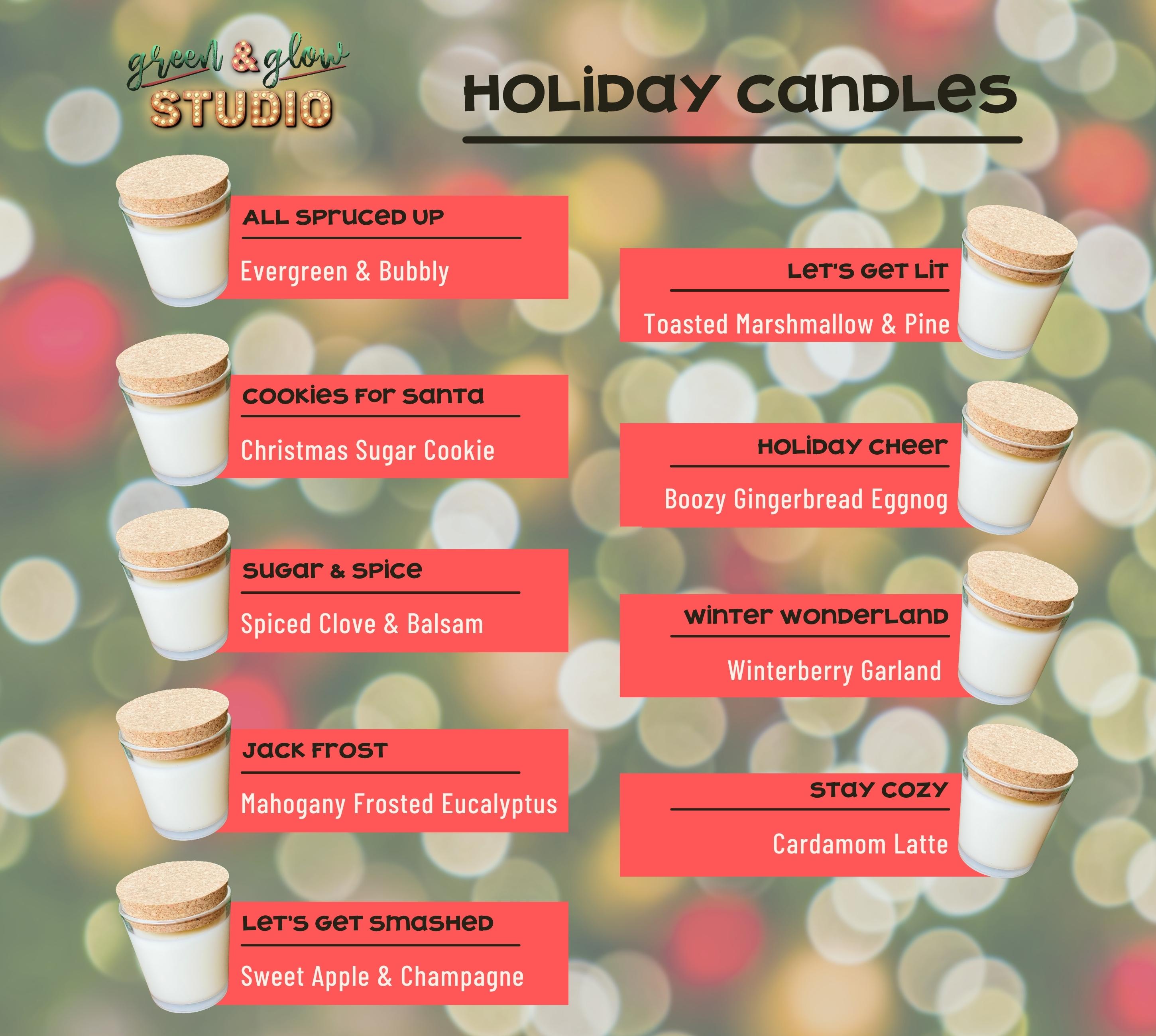 Holiday Candles from Green and Glow Studio. List of nine candle scents in a red box with black and white lettering. Pictured next to a candle icon with a cork lid. The background is blurred with white and red spots.